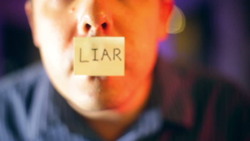 Liar on the mouth of someone