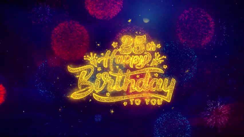 25th Happy Birthday Greeting Text Stock Footage Video (100% Royalty